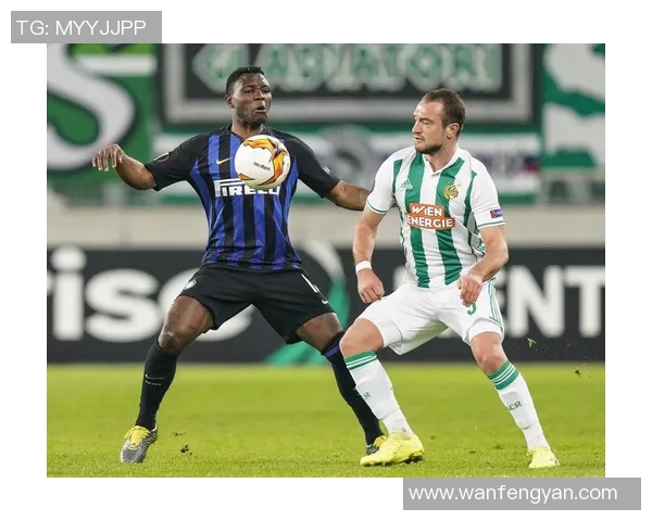 维也纳快速与国米激战成和比分揭晓精彩瞬间回顾 维也纳快速与国米激战成和比分揭晓精彩瞬间回顾